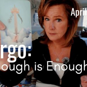 VIRGO : Enough Is ENOUGH | April 2026 Zodiac Tarot Reading