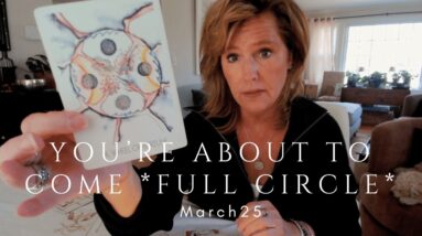 Your Daily Tarot Reading : Coming FULL CIRCLE | Spiritual Path Guidance