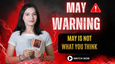 🔥 May 2026 Prediction | Big Changes Coming! May 2026 Horoscope | Shockingly Accurate Predictions