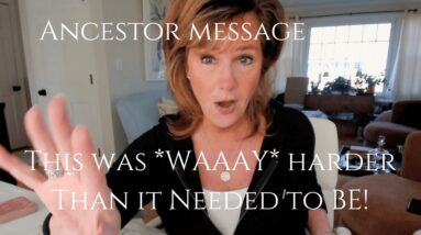 Ancestor Message : PLEASE Talk With Us MORE