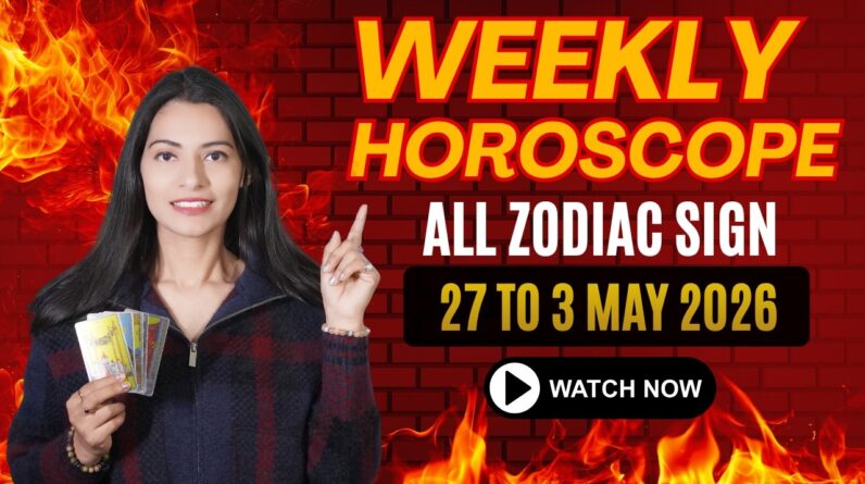 Weekly HOROSCOPE 27th April to 3th MAY Money, Love & Career Shift This Week! Weekly Horoscope 🔮 1 Weekly HOROSCOPE 27th April to 3th MAY Money, Love & Career Shift This Week! Weekly Horoscope 🔮