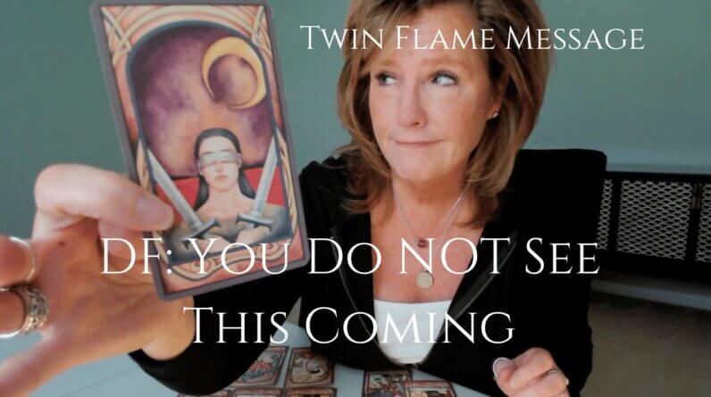Twin Flame Message : DF, You Did NOT See This Coming 1 Twin Flame Message : DF, You Did NOT See This Coming