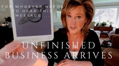 For Whoever Needs To Hear This Message : Unfinished Business On Your Karmic Path 18 For Whoever Needs To Hear This Message : Unfinished Business On Your Karmic Path