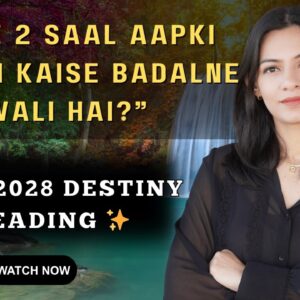 Your Next 2 Years Prediction 🔮What’s Coming Into Your Life? What Will Happen In Your Life By 2028?