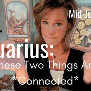 AQUARIUS Mid June 2026 : Love Or Money? They're Intertwined For YOU
