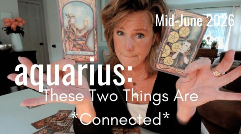 AQUARIUS Mid June 2026 : Love Or Money? They're Intertwined For YOU 1 AQUARIUS Mid June 2026 : Love Or Money? They're Intertwined For YOU