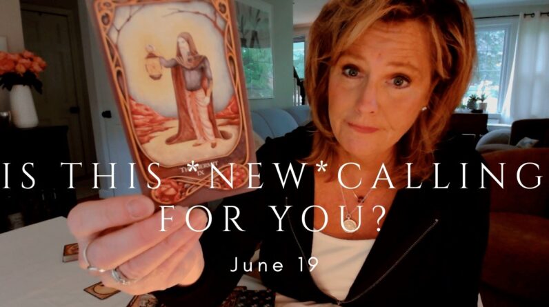 Daily Tarot for the Collective : Are You Being Called... In A NEW WAY?