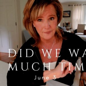 Daily Tarot for the Collective : Why Did We Waste So Much Time??