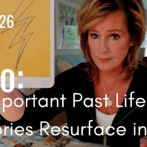 LEO July 2026 : A Past Life Comes Up - Healing It Fixes Major Problems