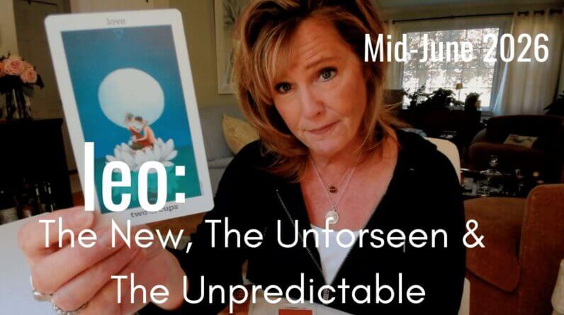 LEO Mid June 2026 : Well, This Is A SURPRISE