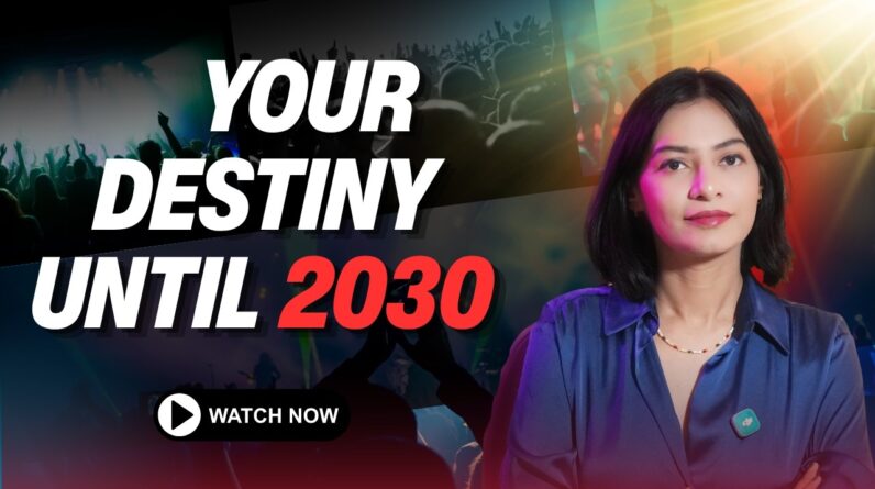What Is Written In Your Destiny Before 2030? 🔮 Love, Money, Success & Destiny Until 2030 #2030