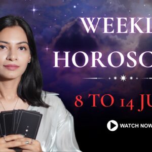 Weekly Horoscope 8 to14th JUNE  Weekly Astrology Forecast ♈♉♊ Major Energy Shift Ahead