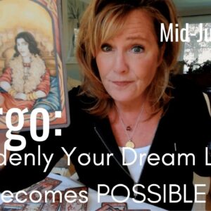 VIRGO Mid June 2026 : It Wasn't Possible - But Suddenly IT IS