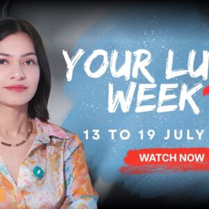 13th - 19th July Weekly Horoscope: What the Universe Has Planned for You This Week