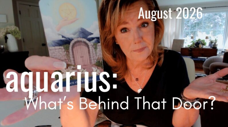 AQUARIUS August 2026 : Major Opportunity On The Horizon