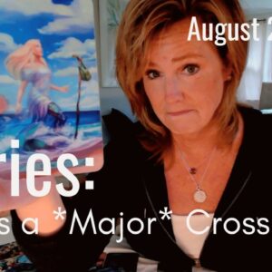 ARIES August 2026 : This Is A MAJOR Crossroads, Aries