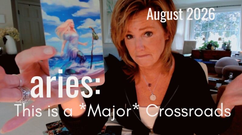 ARIES August 2026 : This Is A MAJOR Crossroads, Aries 1 ARIES August 2026 : This Is A MAJOR Crossroads, Aries