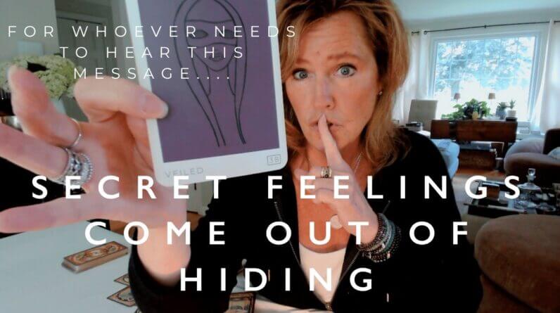 For Whoever Needs To Hear This Message : Secret Feelings Are Coming Out Of Hiding