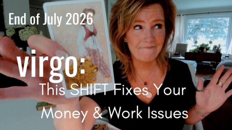 VIRGO Mid July 2026 : MASSIVE Transformation To The AUTHENTIC YOU 1 VIRGO Mid July 2026 : MASSIVE Transformation To The AUTHENTIC YOU