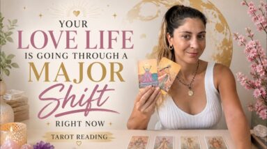 Your Love Life Is Going Through A MAJOR SHIFT Right now ! 16 Your Love Life Is Going Through A MAJOR SHIFT Right now !