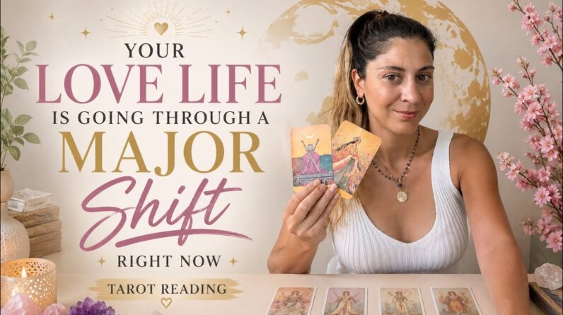 Your Love Life Is Going Through A MAJOR SHIFT Right now ! 1 Your Love Life Is Going Through A MAJOR SHIFT Right now !