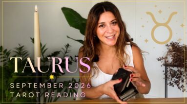 TAURUS ❤️ WE NEED TO TALK URGENTLY ABOUT THIS ( I am serious) !!! September 2026 Tarot Reading