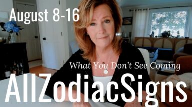 ALL ZODIAC SIGNS : What You Don't See Coming | August Saturday Tarot Reading 26 ALL ZODIAC SIGNS : What You Don't See Coming | August Saturday Tarot Reading