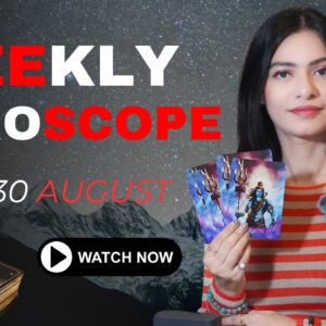 24–30 AUGUST: YOUR BIGGEST WEEK IS HERE 🔮 | Love, Money & Career Predictions