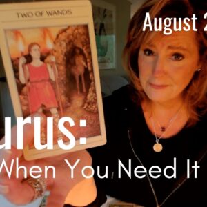 TAURUS August 2026 : A TEACHER Arrives - Embracing Your Purpose