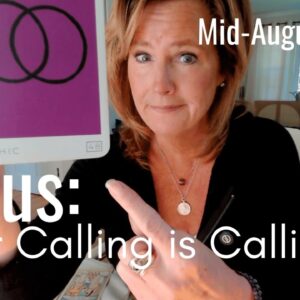 TAURUS Mid August 2026 : Time's UP! Your CALLING Is Getting LOUDER