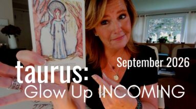 TAURUS September 2026 : NEW Crossroads Highlight WHO You Are Becoming 32 TAURUS September 2026 : NEW Crossroads Highlight WHO You Are Becoming