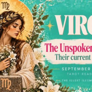 VIRGO ❤️ SOMEONE IS IN DELULU LAND - You Are SHARP! Their current feelings | September 2026