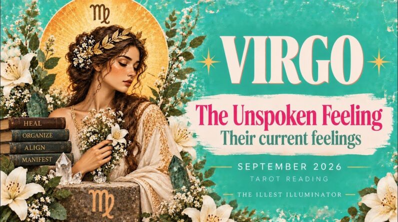 VIRGO ❤️ SOMEONE IS IN DELULU LAND - You Are SHARP! Their current feelings | September 2026 1 VIRGO ❤️ SOMEONE IS IN DELULU LAND - You Are SHARP! Their current feelings | September 2026
