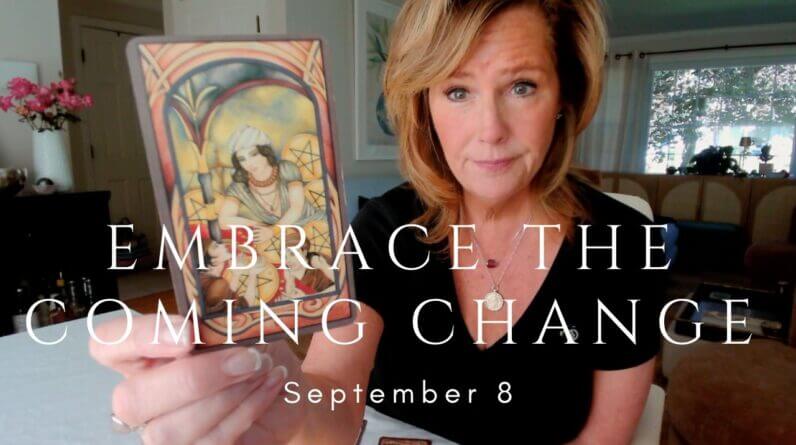 Daily Tarot for the Collective : Spirit Is With You, EMBRACE The Coming Change