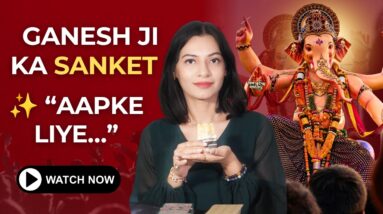 Ganesh Chaturthi Se Pehle Ganesh Ji Ka Special Message 🔱 Ye Sanket Nazarandaz Mat Karna! #ganeshji