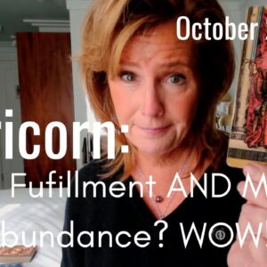 Capricorn October 2026 : More Fufillment AND More Abundance? WOW!