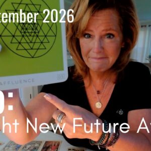 Leo Mid September 2026 : A BRIGHT Future Awaits