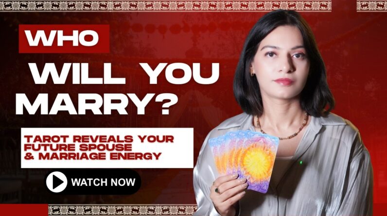 💍 WHO WILL YOU MARRY? 🔮 Tarot Reveals Your Future Spouse & Marriage Prediction #marriagepredictions