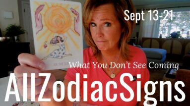 ALL ZODIAC SIGNS : What You Don't See Coming | September Saturday Tarot Reading