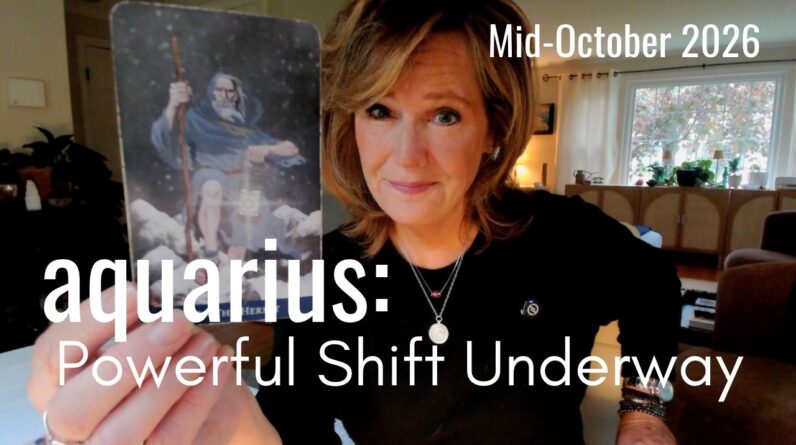 Aquarius Mid October 2026 : POWERFUL Change Of Direction 1 Aquarius Mid October 2026 : POWERFUL Change Of Direction