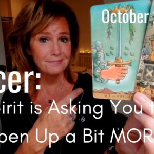Cancer October 2026 : Spirit Is Asking You To Open Up Just A Bit MORE
