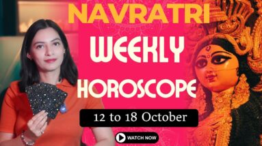 🔱WEEKLY HOROSCOPE 12–18 OCT 2026 | NAVRATRI SPECIAL 🌺Maa Durga’s Blessings for All 12 Zodiac Signs! 26 🔱WEEKLY HOROSCOPE 12–18 OCT 2026 | NAVRATRI SPECIAL 🌺Maa Durga’s Blessings for All 12 Zodiac Signs!